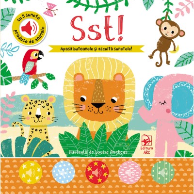 Книга ''Тсс! Нажимай кнопки и слушай звуки'' (рум.)