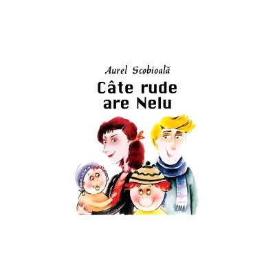 Книга ''Сколько родственников у Нелу'' (рум.)