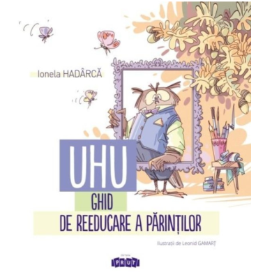 Книга "ХМ! Руководство по перевоспитанию родителей" (рум.)